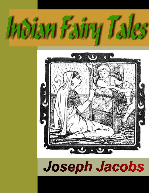 Title details for Indian Fairy Tales by Joseph Jacobs - Available
